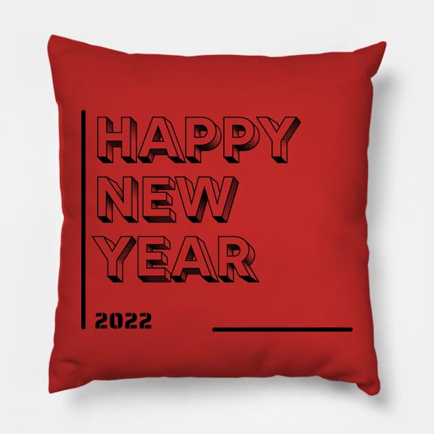 Year 2022 Happy New Year a Great Design T-Shirt Pillow by ART4Y