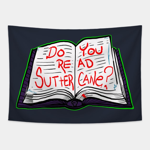 Do You Read Sutter Cane Tapestry by The Happy Ghost