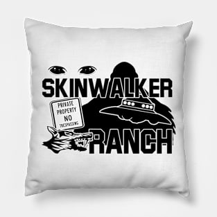 Skinwalker Ranch Wear If You Dare Pillow