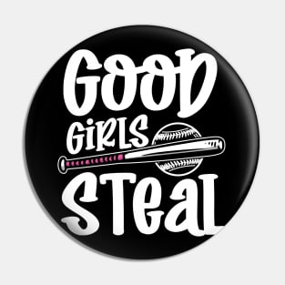 Good Girls Steal Softball Pin