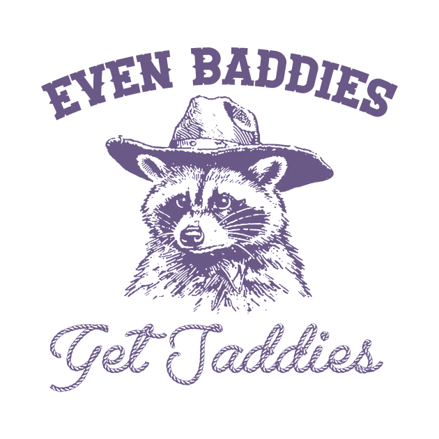 Raccoon Even Baddies Get Saddies Shirt, Funny Cowboy Racoon by Justin green