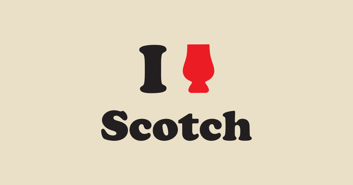 I Love Scotch Scotch T Shirt Teepublic 