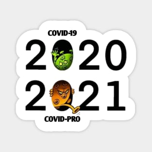 2020 COVID-19 VS 2021 COVID-PRO funny Magnet