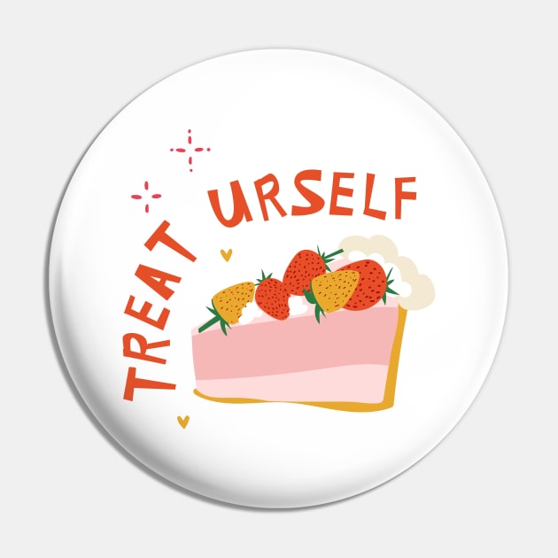 Treat Urself Pin by philippovaart