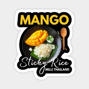 Mango Sticky Rice Milli Thailand Summer Food Lover I Lover Thailand Magnet