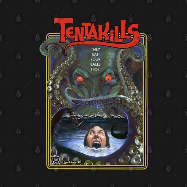 Tentakills by RobSchrab