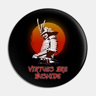 Virtues are Bushido Pin