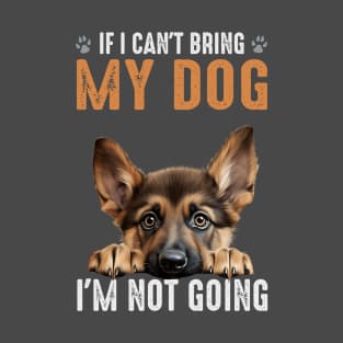 Not Going German Shepherd T-Shirt