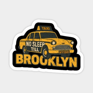 No Sleep Till Brooklyn 1981 Magnet