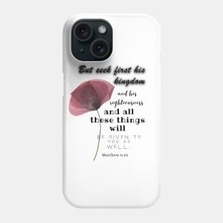 Matthew 6:33, Famous Bible Verses Phone Case