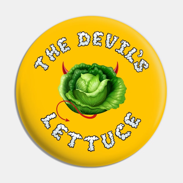 The Devil's Lettuce Funny Pin by HeyListen