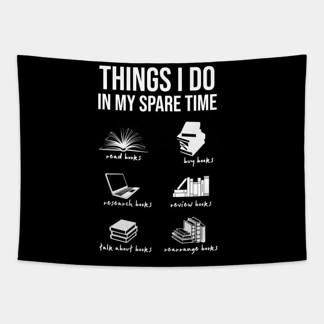 things i do in my spare time - humor Tapestry by KyleCreated