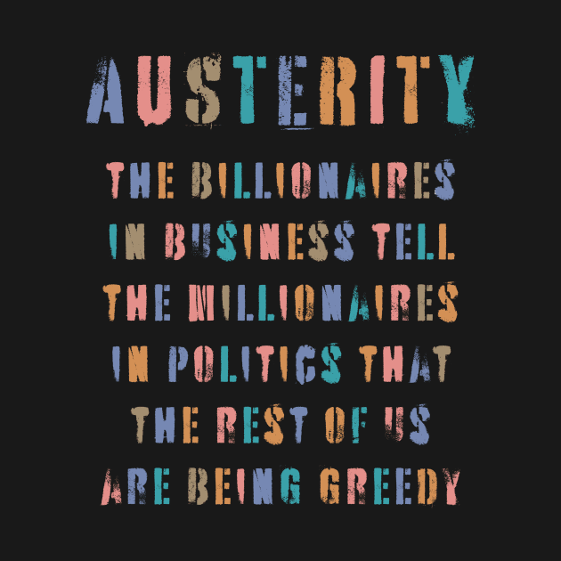 Austerity. by n23tees