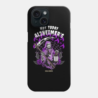 Alzheimer's Awareness End Alz Not Today Alzheimers Grim Reaper Goth Humor Phone Case