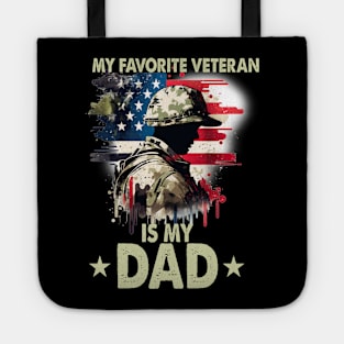 Father Veterans Day My Favorite Veteran Is My Dad Tote