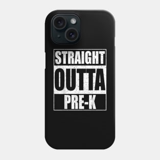 Straight Outta Pre-K Preschool Graduation Phone Case