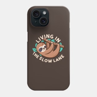 Living in the slow lane Phone Case