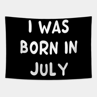 Typography Born In July Tapestry