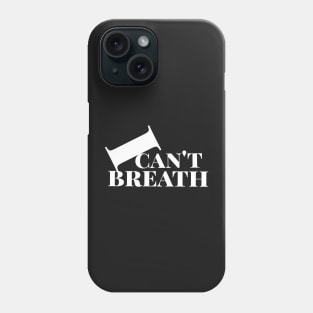 I cant breath Phone Case