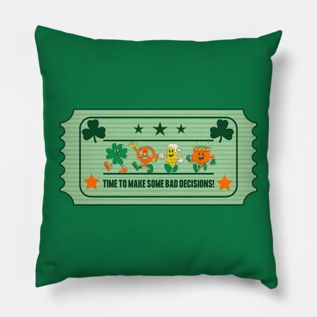 Time To Make Some Bad Decisions - Vintage St. Patrick's Day Retro Pillow by TopKnotDesign