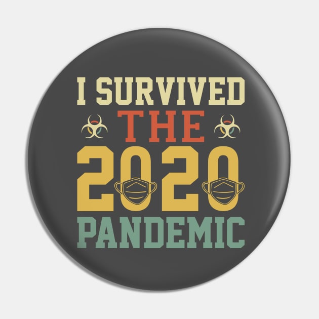 I survived the 2020 pandemic Pin by MissSwass