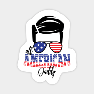 4th of July All American Daddy Magnet