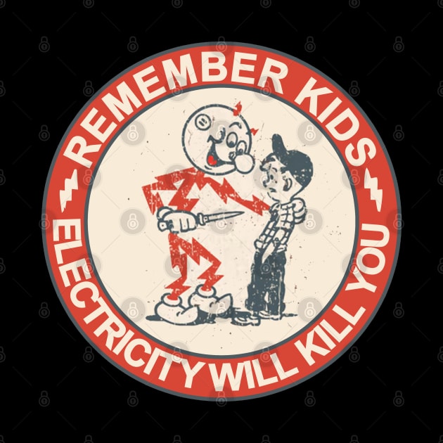 REMEMBER KIDS ELECTRICITY (2) by framehead