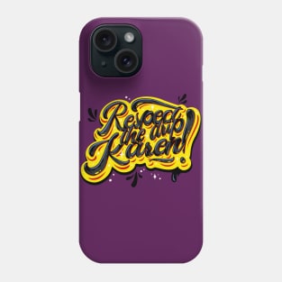 Respect the Drip, Karen! (Toxic Yellow, Black) Phone Case