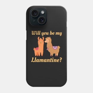 Will You Be My Llamentine Phone Case