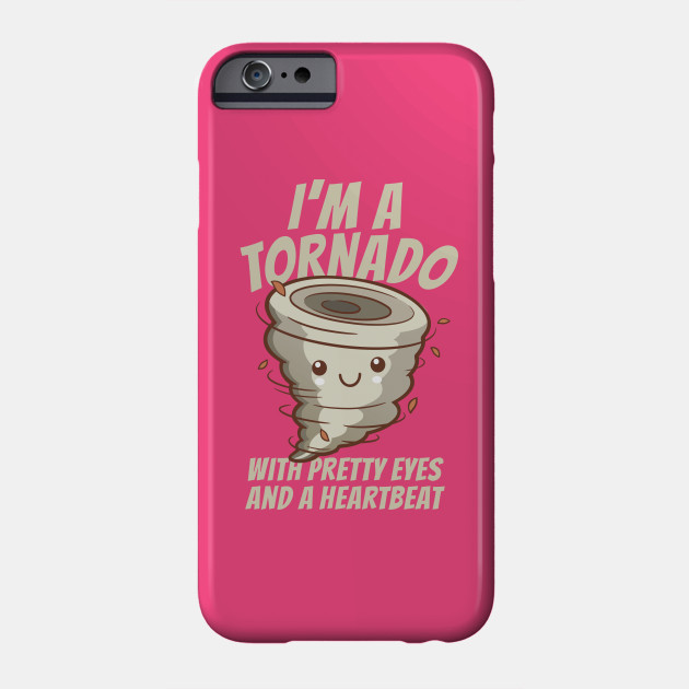 I M A Tornado