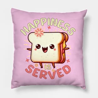 Sandwich Cute Happiness Is Served Pillow