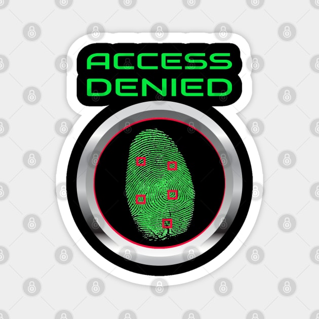 Cyber Security - Access Denied - Fingerprint - Cyber forensics Magnet by Cyber Club Tees