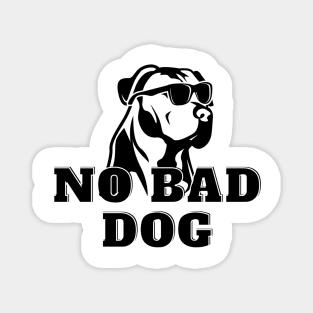 No Bad Dog Designs Pitbull Edition, gift for dog owners, animal lovers Magnet
