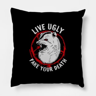 Live Ugly Fake Your Death -Satanic Possum T-Shirt Pillow