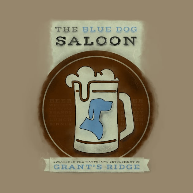 The Blue Dog Saloon (Weathered Logo) by A Journey Beyond The Skies