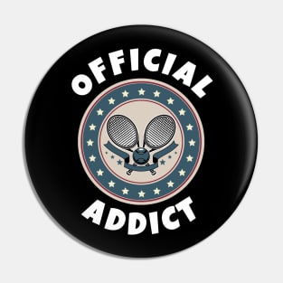 Official Tennis Addict Pin