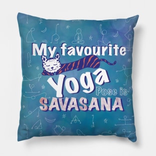 My favourite yoga pose is Savasana punk Pillow