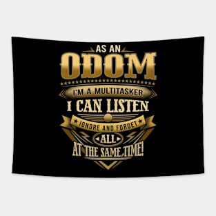 As An Odom I'M A Multitasker I Can Listen Ignore Forget Tapestry