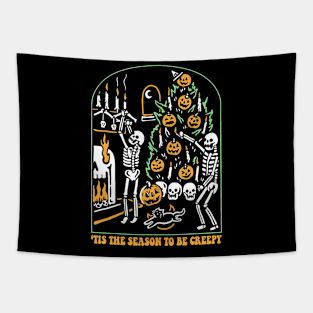 Tis the season to be Creepy Funny Skeleton Halloween Tapestry