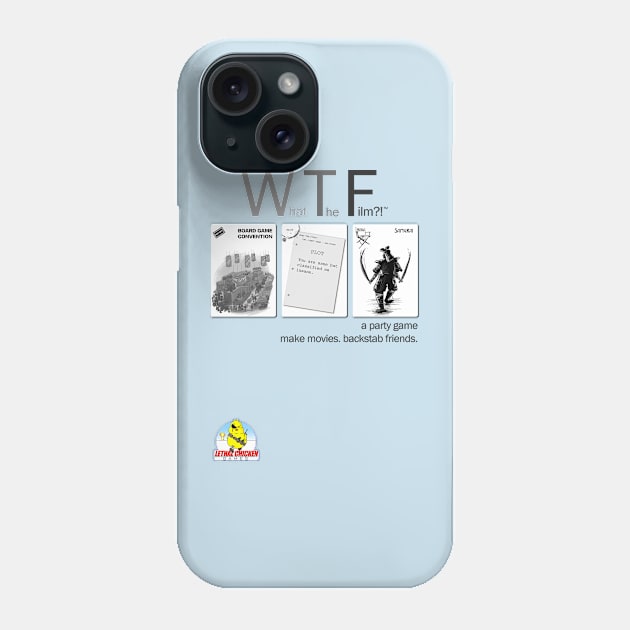 What The Film?! a party game. make movies. backstab friends. Phone Case by LethalChicken