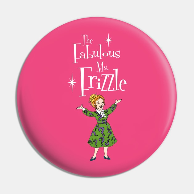 The Fabulous Ms. Frizzle Pin by INLE Designs