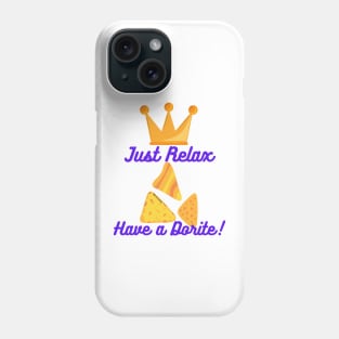 King-Just relax and have a Dorite Phone Case