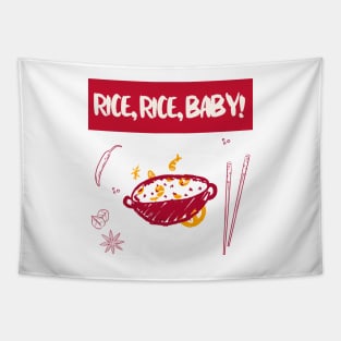 Rice rice baby! Tapestry