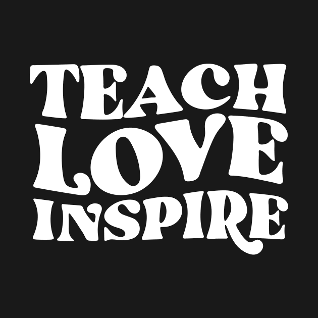 Teach love inspire teacher appreciation gift by ARTA-ARTS-DESIGNS