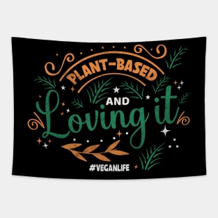 Plant Based and Loving It Tapestry