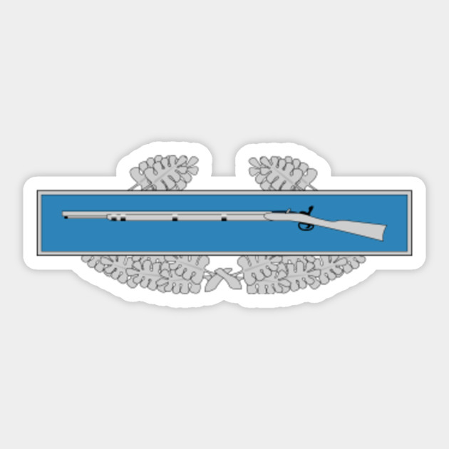 Army Combat Infantryman Badge Army Combat Infantryman Badge Sticker Teepublic