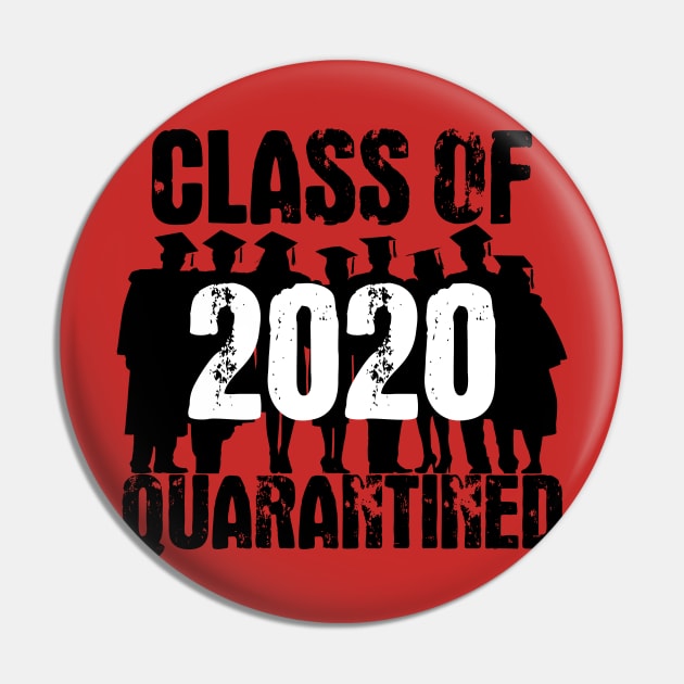 Class Of 2020 Quarantined Pin by Arrow