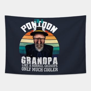 I'm a Pontoon Grandpa: funny grandpa pontoon captain Tapestry