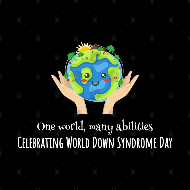 One world, many abilities - Down Syndrome Day by DesignerDeskStd