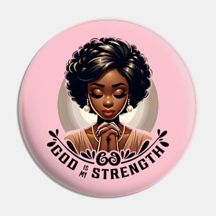 Praying woman - God is my strength Pin